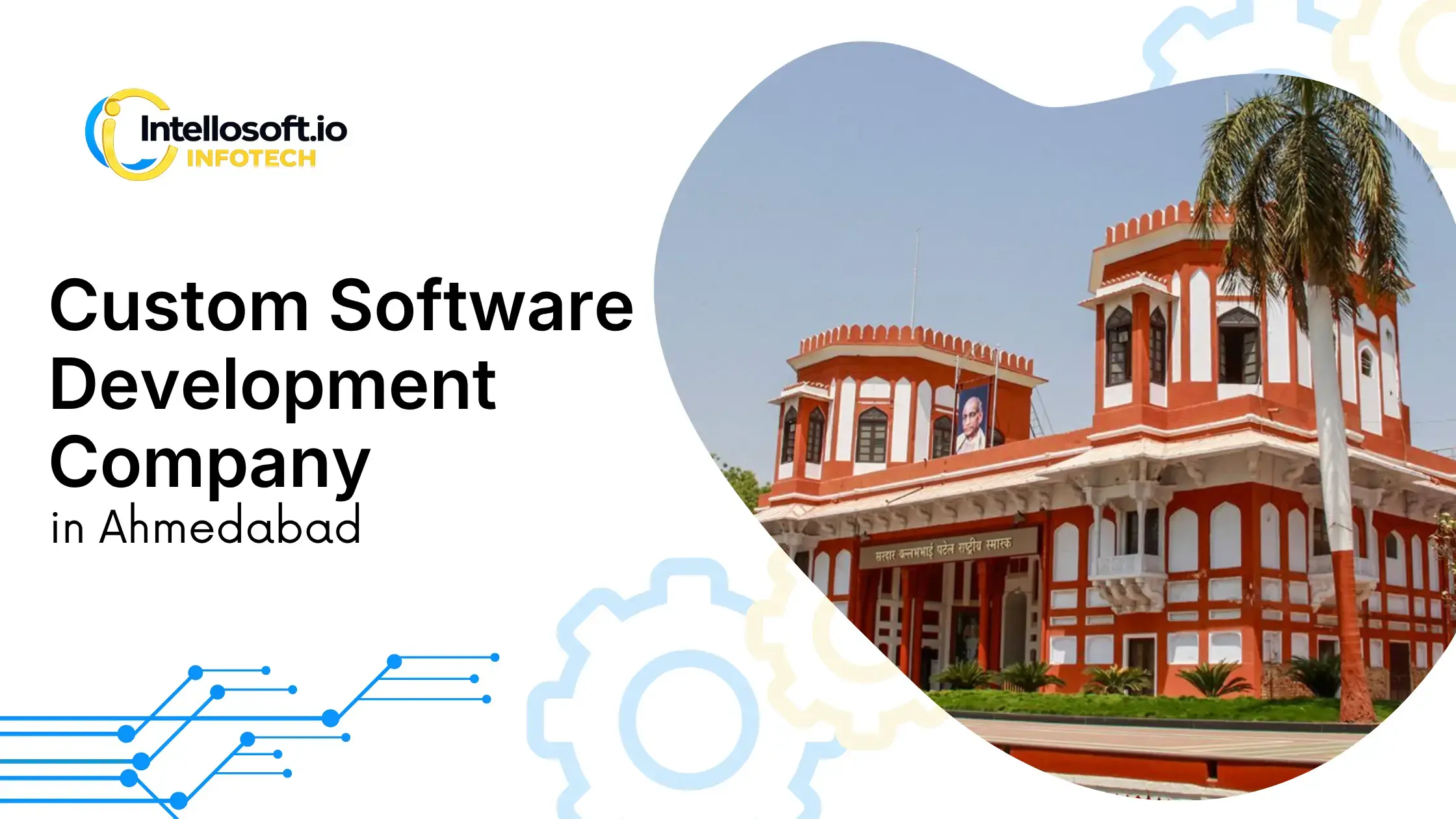 Ahmedabad city — custom software development Gujarat