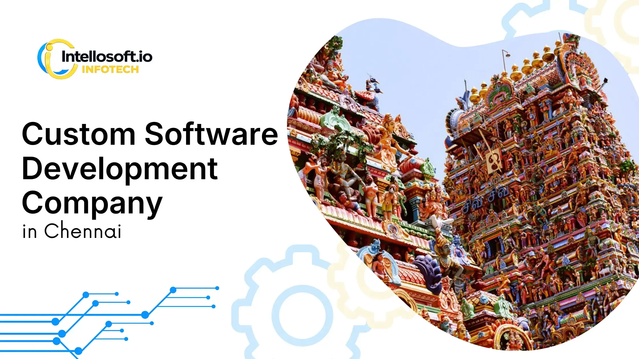 Chennai city — custom software development company Tamil Nadu